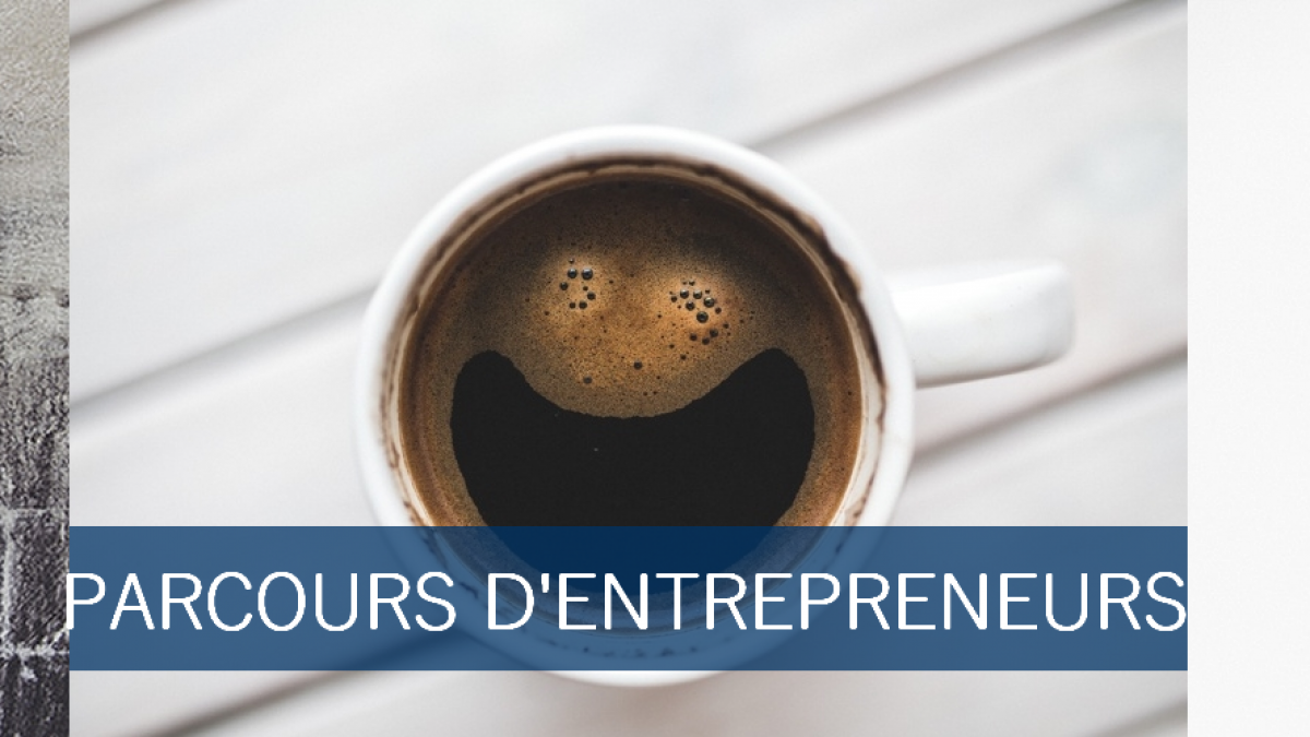 Parcours d'entrepreneurs