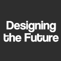 Designing the future